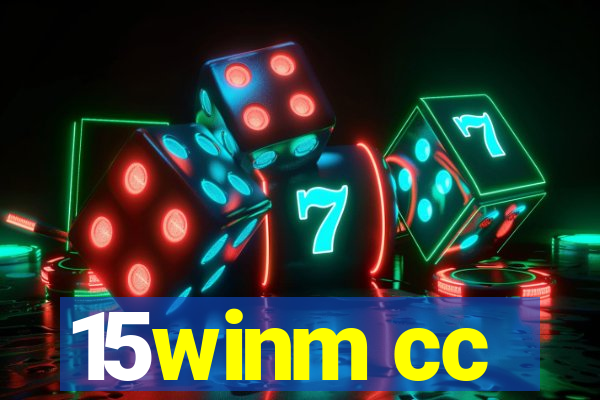 15winm cc