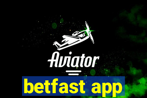 betfast app