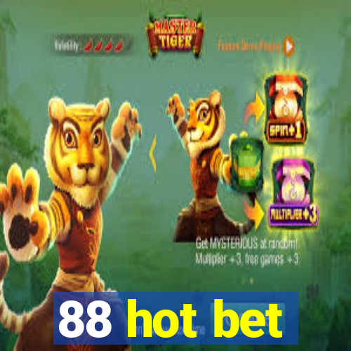 88 hot bet