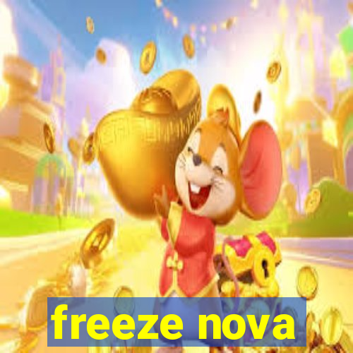 freeze nova