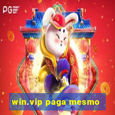 win.vip paga mesmo