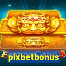 pixbetbonus