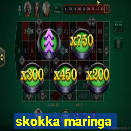 skokka maringa