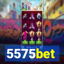 5575bet