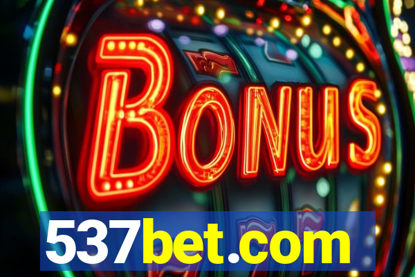 537bet.com