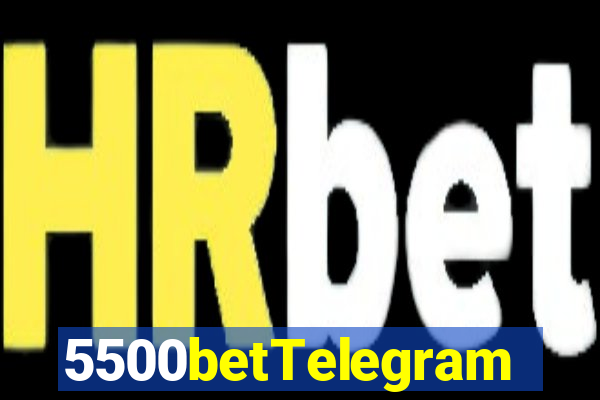 5500betTelegram