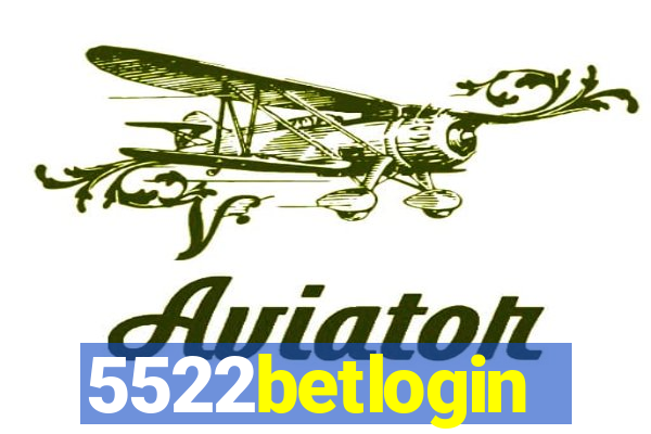 5522betlogin