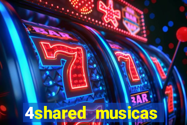 4shared musicas para baixar