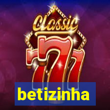 betizinha