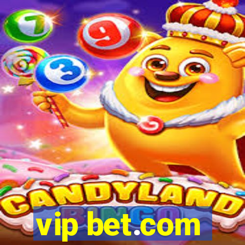 vip bet.com