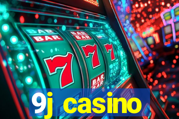 9j casino