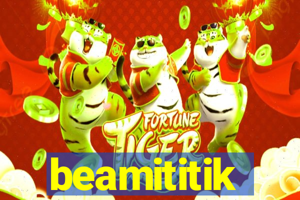 beamititik