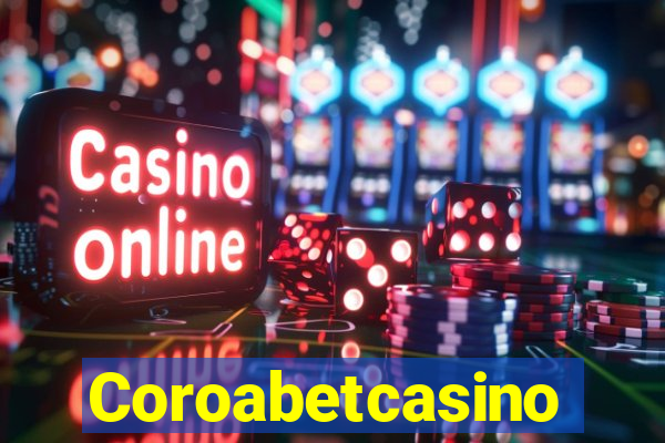 Coroabetcasino