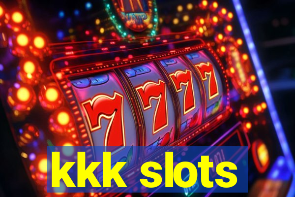 kkk slots