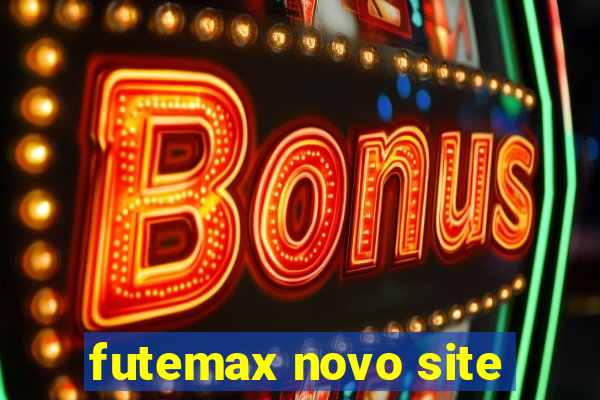 futemax novo site