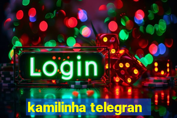 kamilinha telegran