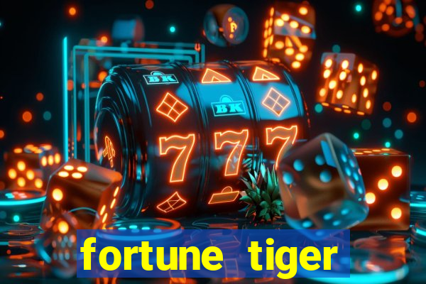 fortune tiger aposta 1 real