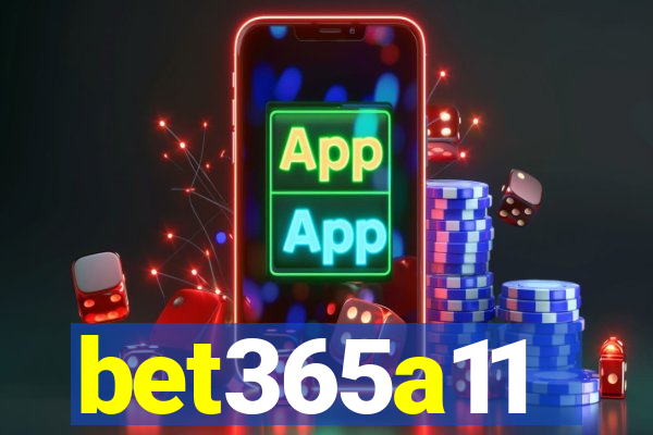 bet365a11