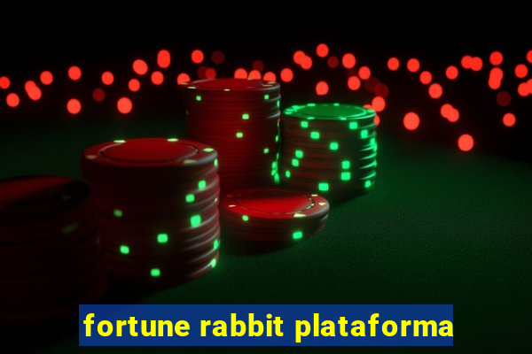 fortune rabbit plataforma