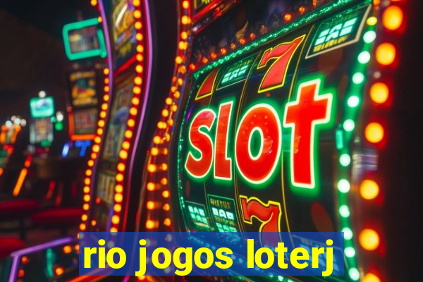 rio jogos loterj