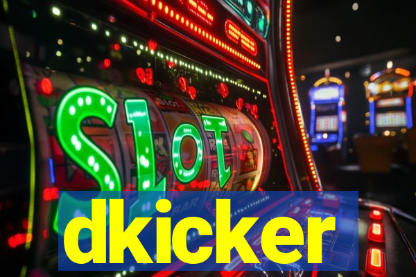 dkicker