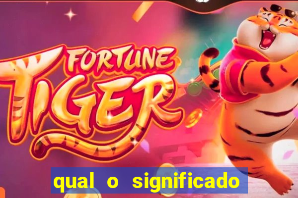 qual o significado do jogo