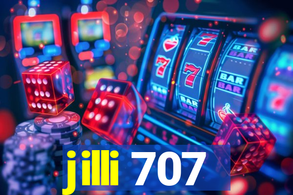 jilli 707