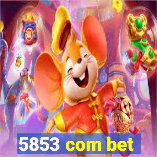 5853 com bet