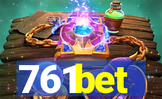 761bet