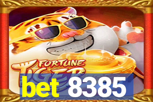 bet 8385