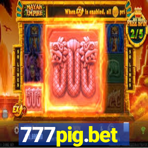 777pig.bet