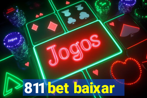 811 bet baixar