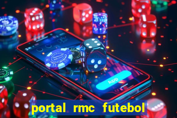 portal rmc futebol ao vivo