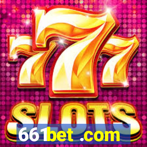 661bet .com