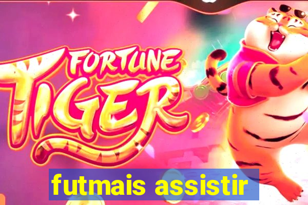 futmais assistir