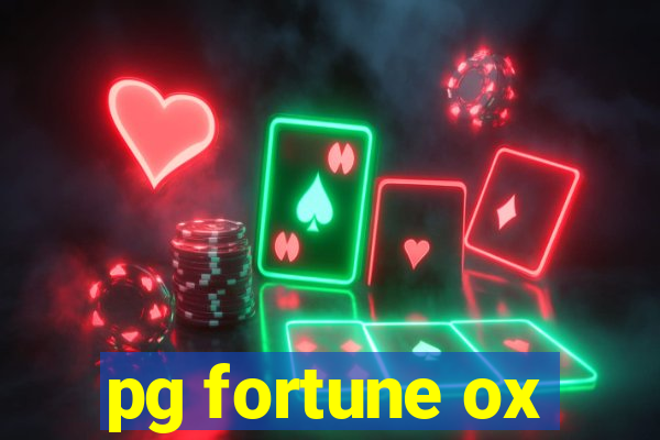 pg fortune ox