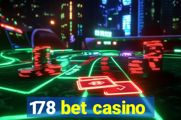 178 bet casino