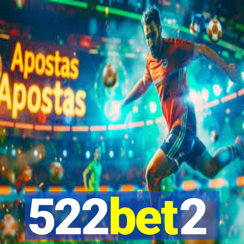 522bet2