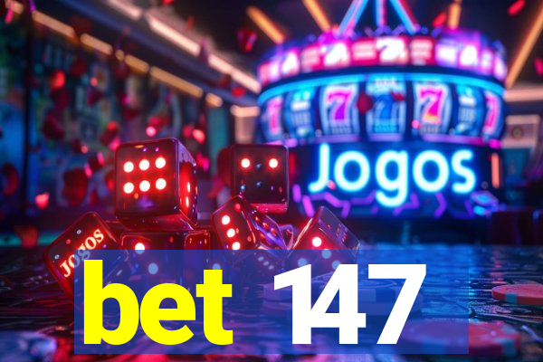 bet 147