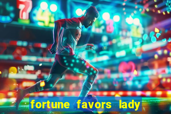 fortune favors lady nikuko dublado