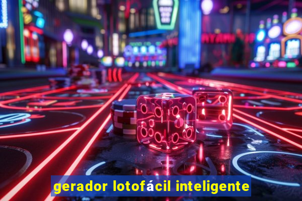 gerador lotofácil inteligente