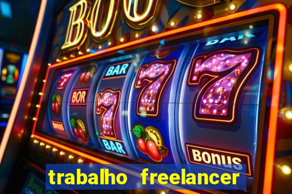 trabalho freelancer online digitador