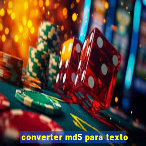 converter md5 para texto