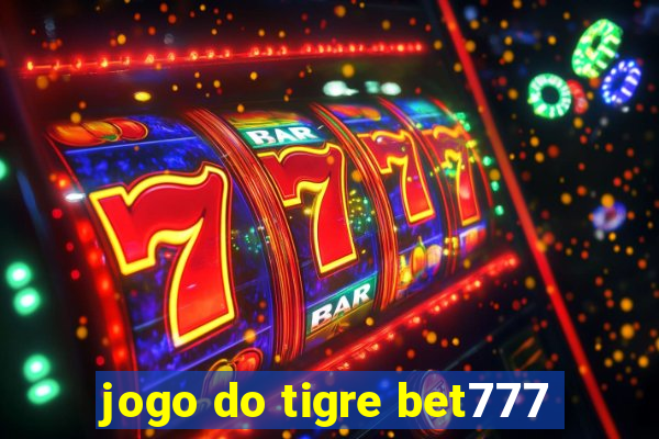 jogo do tigre bet777