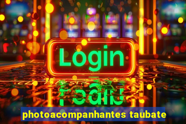 photoacompanhantes taubate