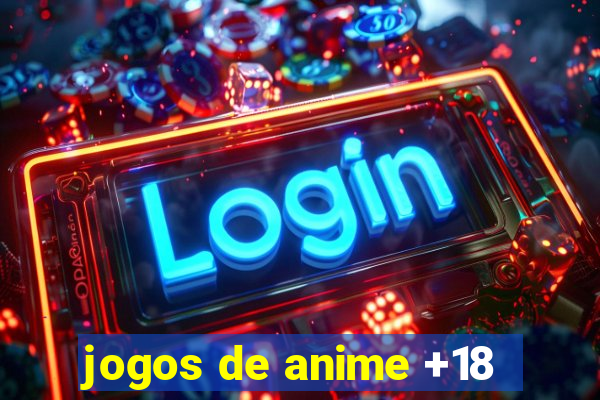 jogos de anime +18