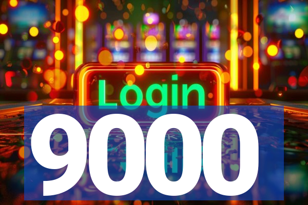 9000