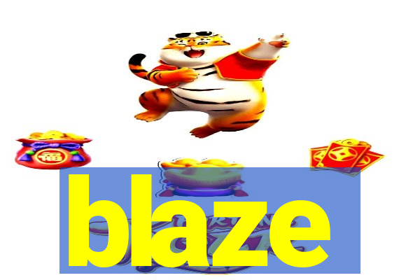 blaze