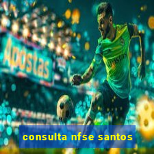 consulta nfse santos