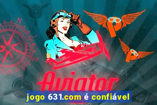 jogo 631.com é confiável